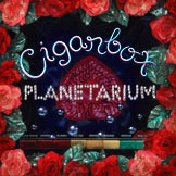 Cigarbox Planetarium s/t